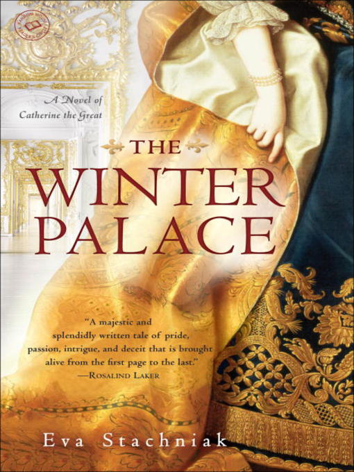 Title details for The Winter Palace by Eva Stachniak - Wait list